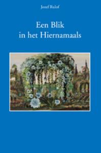 Een blik in het hiernamaals (Hardback)