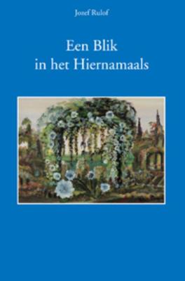 Een blik in het hiernamaals (Hardback)