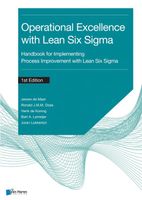 Process improvement with Lean Six Sigma for Operational Excellence - Jeroen de Mast, Ronald J.M.M. Does, Henk de Koning, Bart A. Lameijer, Joran Lokkerbol - ebook - thumbnail