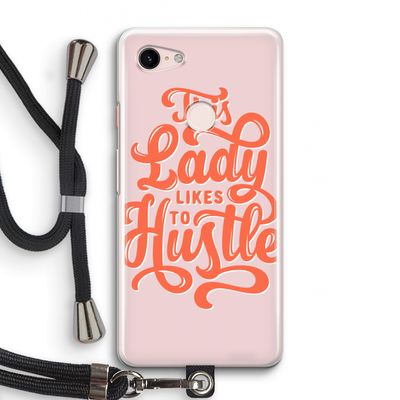 Hustle Lady: Pixel 3 Transparant Hoesje met koord