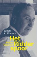 Willem Elsschot. Het Ridderspoor - Johan Anthierens - ebook