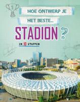 Hoe ontwerp je het beste stadion? (Hardback) Hoe ontwerp je het beste stadion? (Hardback)