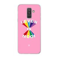 Het Leven Is Mooi: Samsung Galaxy A6 Plus (2018) Transparant Hoesje