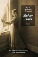 Majoor Frans - A.L.G. Bosboom-Toussaint - ebook