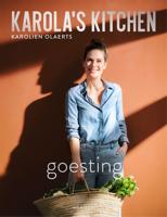 Karola's Kitchen: Goesting - Karolien Olaerts - ebook