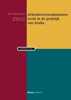 Arbeidsovereenkomstenrecht in de praktijk van Aruba (Paperback)