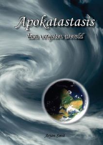 Apokatastasis - Arjan Smit - ebook