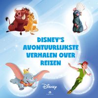 Avontuurlijkste Disney verhalen over reizen