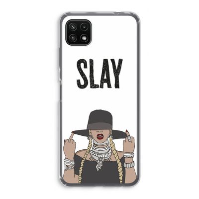 Slay All Day: Samsung Galaxy A22 5G Transparant Hoesje