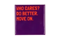 Tegeltje Who Cares? 10x10x1CM