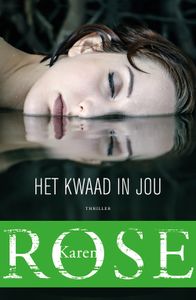 Het kwaad in jou - Karen Rose - ebook