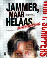 Jammer, maar helaas (Hardback)