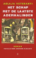 Het schap met de laatste ademhalingen - Aglaja Veteranyi - ebook