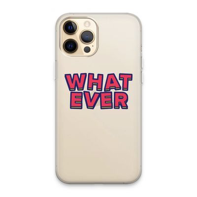Whatever: iPhone 13 Pro Max Transparant Hoesje