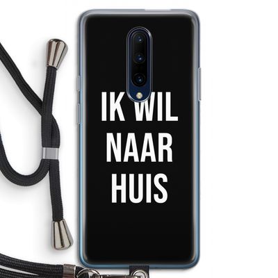Ik wil naar huis - Zwart: OnePlus 7 Pro Transparant Hoesje met koord