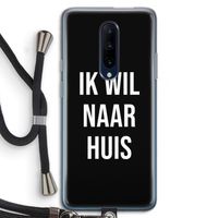Ik wil naar huis - Zwart: OnePlus 7 Pro Transparant Hoesje met koord