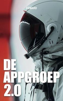 De Appgroep 2.0 - Edward den Ouden - ebook
