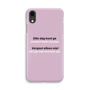 gij zijt ook iemand: iPhone XR Volledig Geprint Hoesje