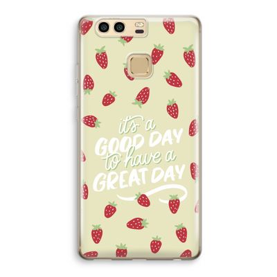 Don't forget to have a great day: Huawei P9 Transparant Hoesje
