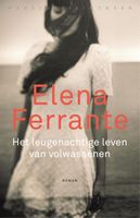 Het leugenachtige leven van volwassenen - Elena Ferrante - ebook