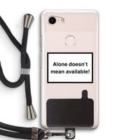 Alone: Pixel 3 Transparant Hoesje met koord