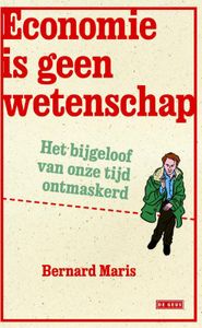 Economie is geen wetenschap - Bernard Maris - ebook