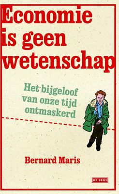 Economie is geen wetenschap - Bernard Maris - ebook