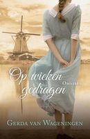 Op wieken gedragen - Gerda van Wageningen - ebook