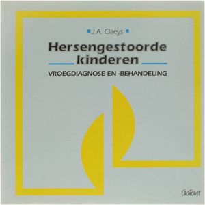 Hersengestoorde kinderen: Vroegdiagnose en -behandeling