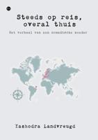 Steeds op reis, overal thuis (Paperback)