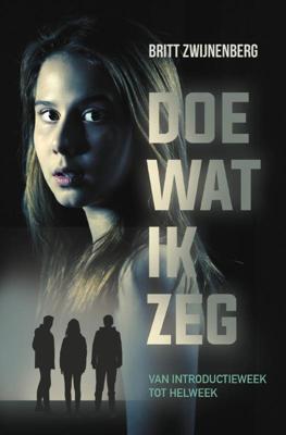 Doe wat ik zeg (Hardback)