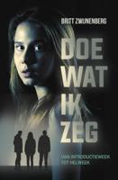 Doe wat ik zeg (Hardback)