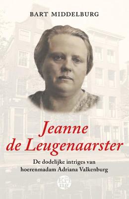 Jeanne de Leugenaarster (Hardback)