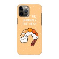 You're Shrimply The Best: Volledig geprint iPhone 12 Pro Max Hoesje