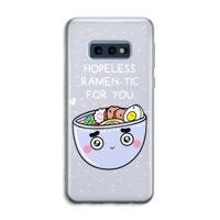 I'm A Hopeless Ramen-Tic For You: Samsung Galaxy S10e Transparant Hoesje