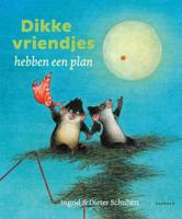 Dikke vriendjes hebben een plan (Hardback) Dikke vriendjes hebben een plan (Hardback)