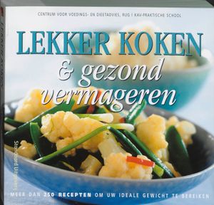 Lekker koken & gezond vermageren - A. Notte-De Ruyter