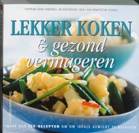 Lekker koken & gezond vermageren - A. Notte-De Ruyter