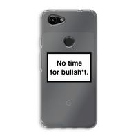 No time: Google Pixel 3a Transparant Hoesje