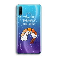 You're Shrimply The Best: Huawei P30 Lite Transparant Hoesje
