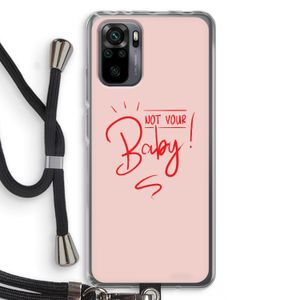 Not Your Baby: Xiaomi Redmi Note 10 Pro Transparant Hoesje met koord