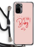 Not Your Baby: Xiaomi Redmi Note 10 Pro Transparant Hoesje met koord