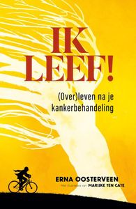 Ik leef! - Erna Oosterveen - ebook