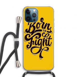 Born to Fight: iPhone 12 Pro Transparant Hoesje met koord