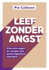 Leef zonder angst (Paperback)