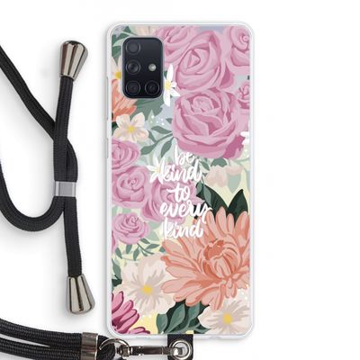 Kindness matters: Samsung Galaxy A71 Transparant Hoesje met koord