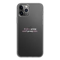 uzelf graag zien: iPhone 11 Pro Transparant Hoesje