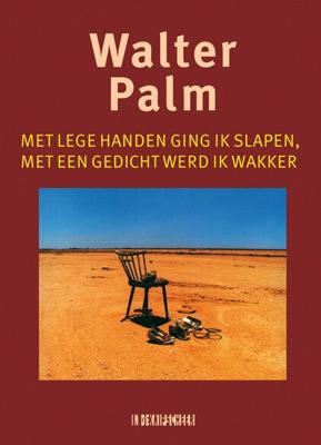 Met lege handen ging ik slapen, met een gedicht werd ik wakker (Paperback)