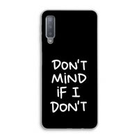 Don't Mind: Samsung Galaxy A7 (2018) Transparant Hoesje
