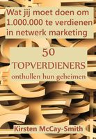 Wat jij moet doen om 1.000.000 te verdienen in netwerk marketing - Kirsten Mccay-Smith - ebook